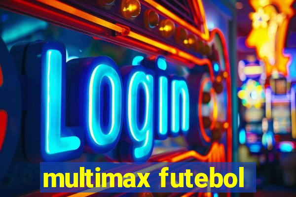 multimax futebol